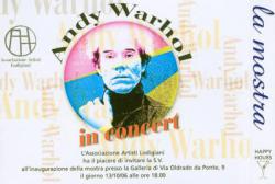 EXPO "Andy WARHOL in concert" LODI - Italie (2006) 