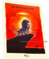 Serie ANTOLOGIK #3 "Sur la terre des Lions" 2019