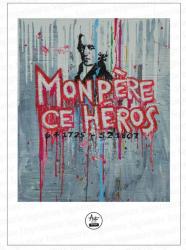 TIRAGE 30 ANNI / 30 ANS "CE HEROS"